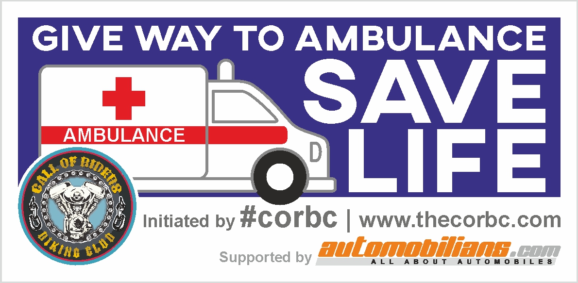 Give Way To Ambulance, Save Lives | A Ride For A Good Cause